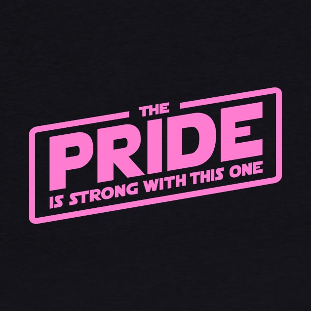 The Pride is Strong (Pink) by BignellArt